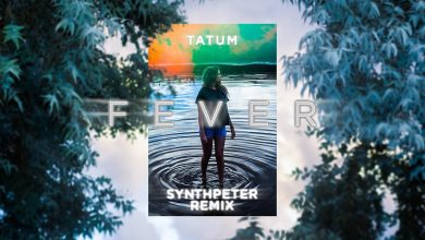 Photo of Synth Peter’s remix of Tatum’s ‘Fever’ – a powerful new-fashioned sound from one of SA’s fastest rising dance music stars
