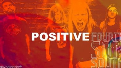 Photo of ‘Positive’ New Single & Video Out Now From Fourth Son South