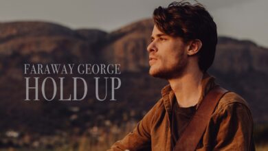 Photo of Faraway George’s new single ‘Hold Up’ will encourage you to overcome any doubt!