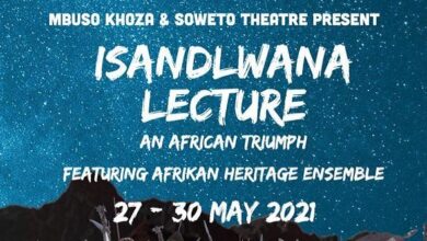Photo of Mbuso Khoza & Soweto Theatre Return with the much-anticipated ‘Isandlwana Lecture’ During Africa Month