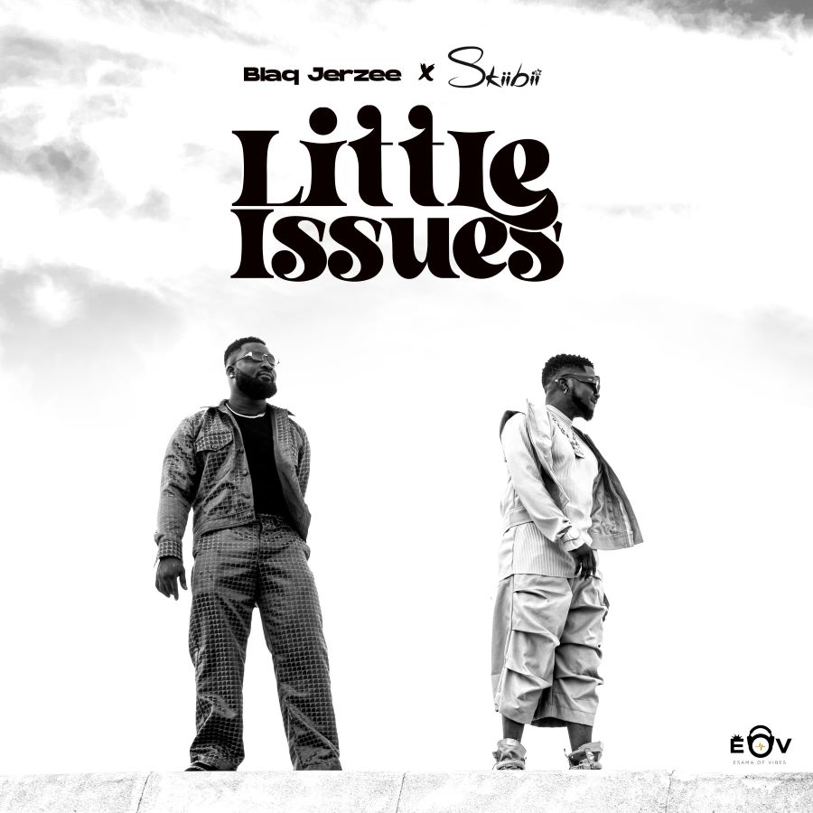 Hit-Maker Blaq Jerzee Releases 'Little Issues' Featuring Skiibii