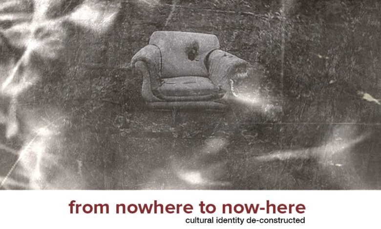 From Nowhere to Now here event