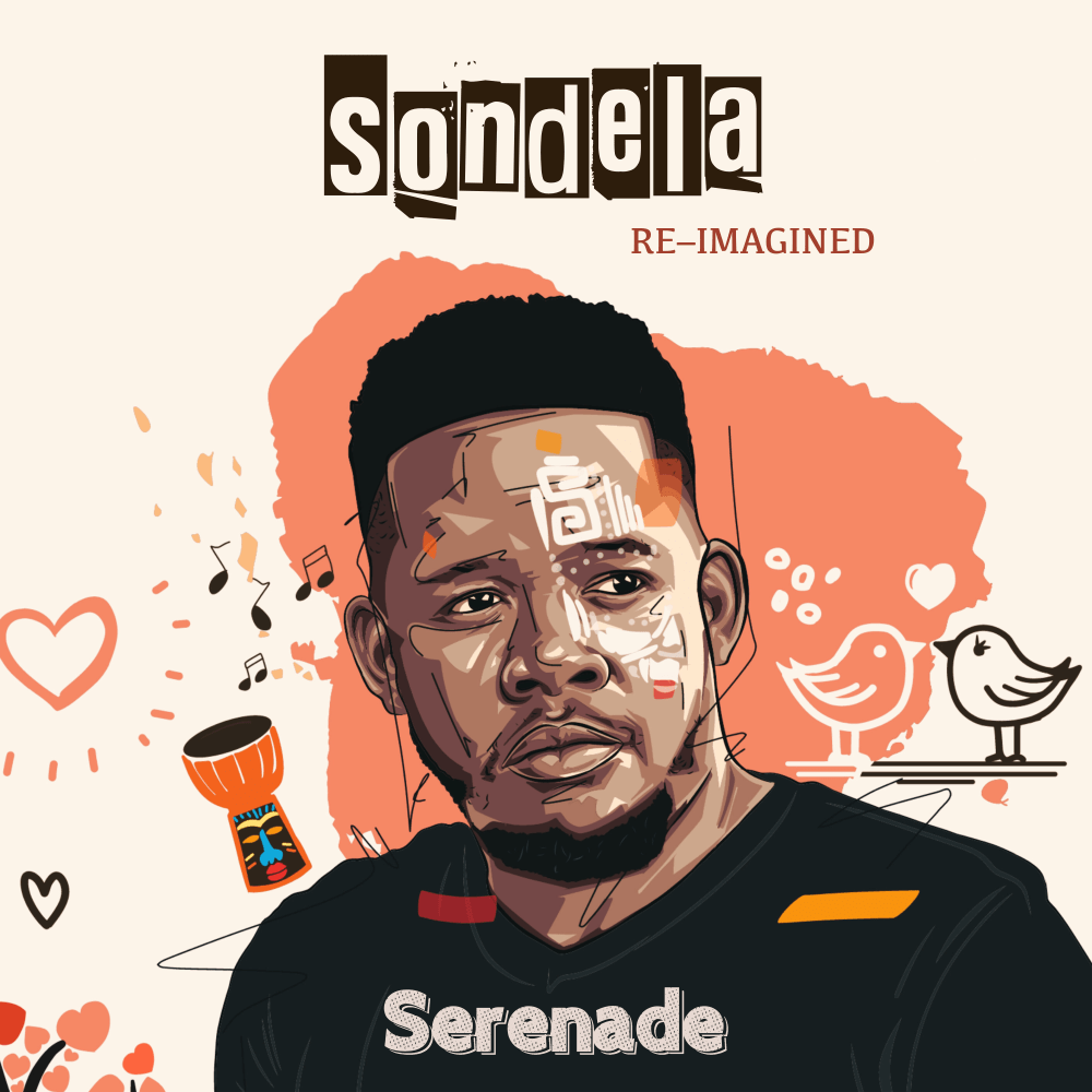 Sondela (Re-imagined) By Serenade