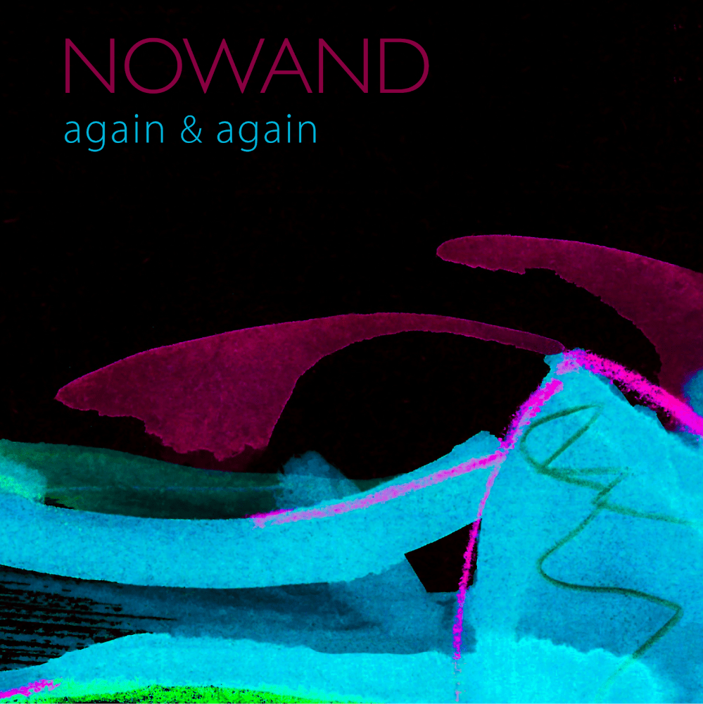 Again and Again by Nowand
