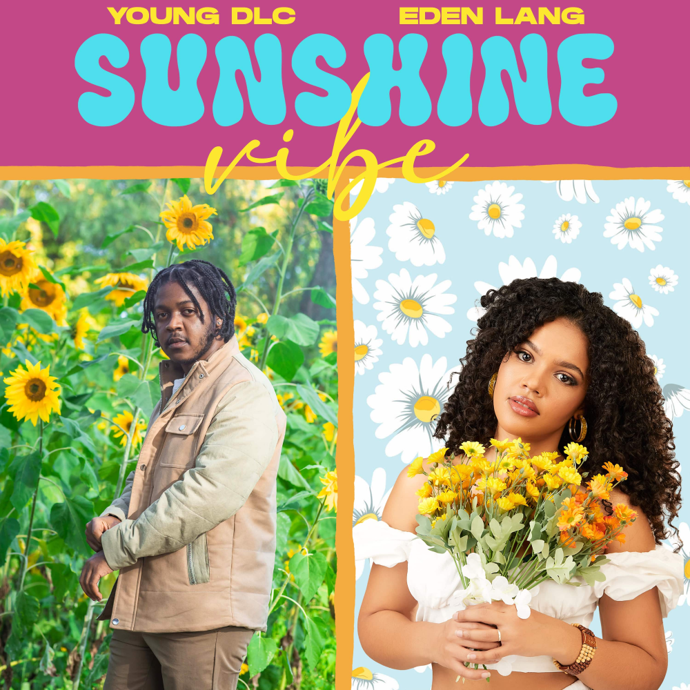 Young DLC and Eden Lang - Sunshine vibe