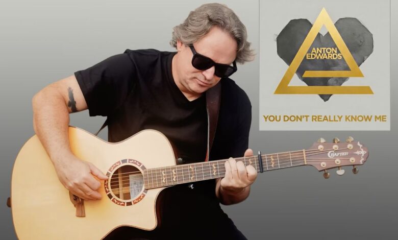 Anton Edwards Releases ‘You Don’t Really Know Me’