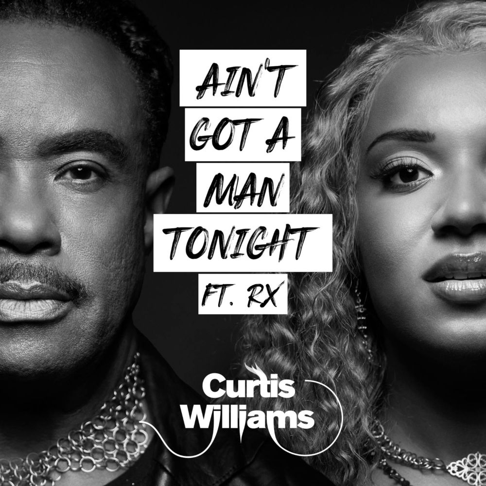 Ain't Got A Man Tonight Ft. Rx