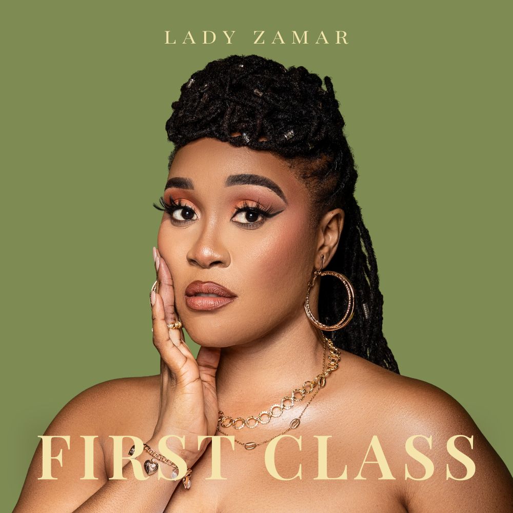 First Class - Lady Zamar